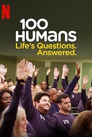 100 Humans: Life's Questions. Answered. (2020)