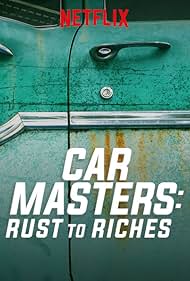 Car Masters: Rust to Riches (2018)