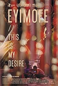Eyimofe (This Is My Desire) (2021)