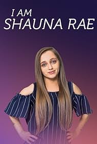 I Am Shauna Rae (2022)