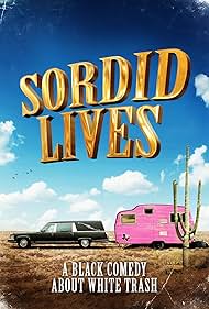 Sordid Lives (2001)