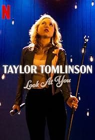 Taylor Tomlinson: Look at You (2022)
