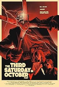 The Third Saturday in October Part V (2023)