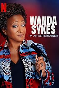 Wanda Sykes: I'm an Entertainer (2023)